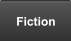 Fiction